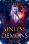 [Monsters and Miseries 02] • Sinless Demons